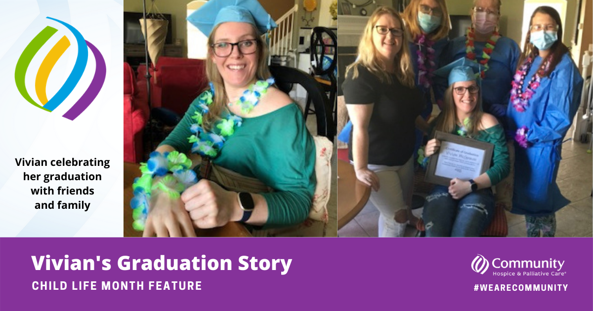 Vivian's Graduation Story - Child Life Month