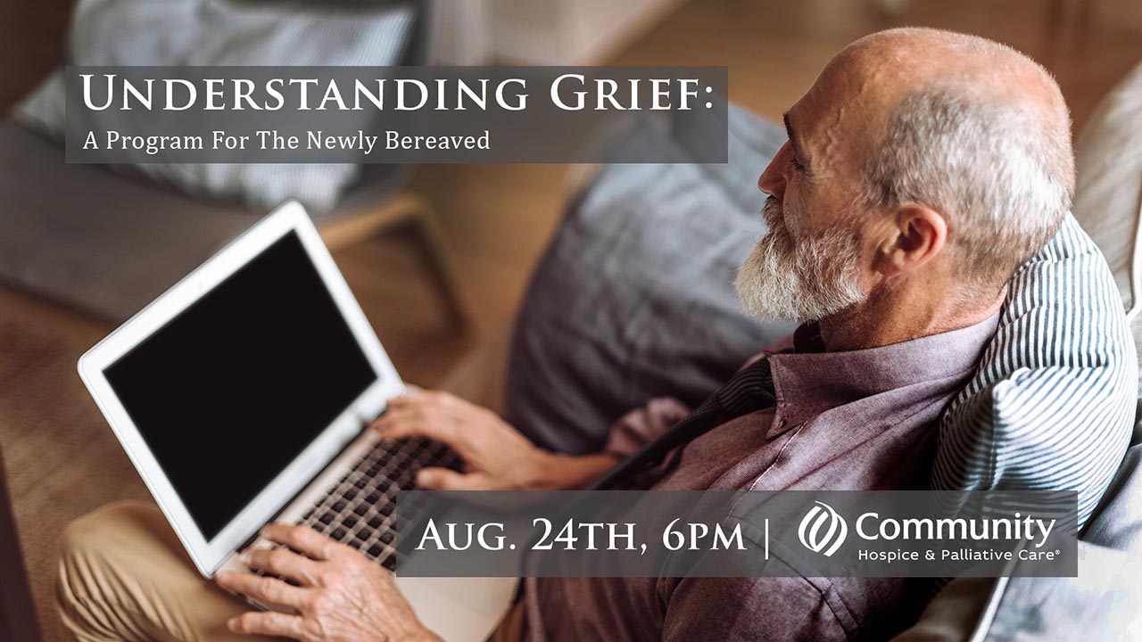 Grief and Bereavement Understanding Grief Online Session August 24