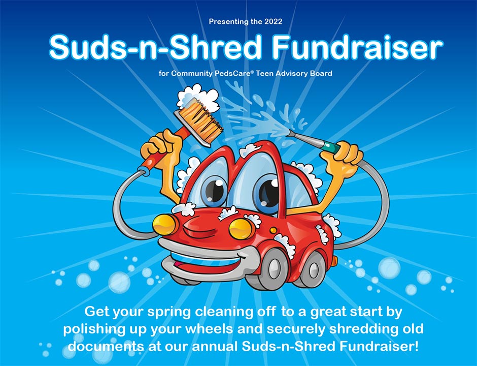 Suds-n-Shred Fundraiser for Community PedsCare Teen Advisory Board