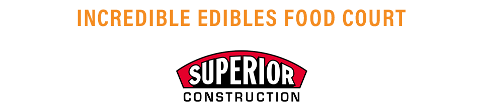 HDM Incredible Edibles Food Court Sponor Superior Construction Company