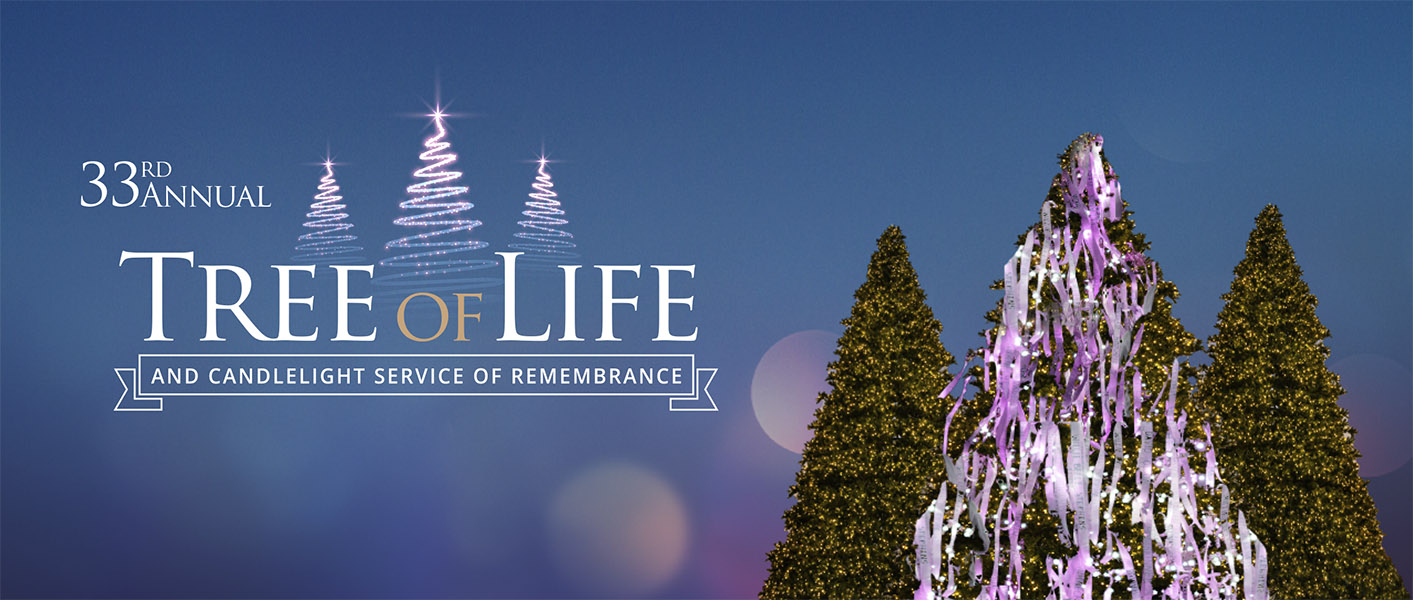 33rd Annual Tree of Life and Candlelight service of remembrance